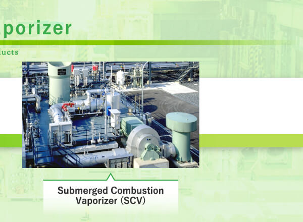 images:Submerged Combustion Vaporizer (SCV)